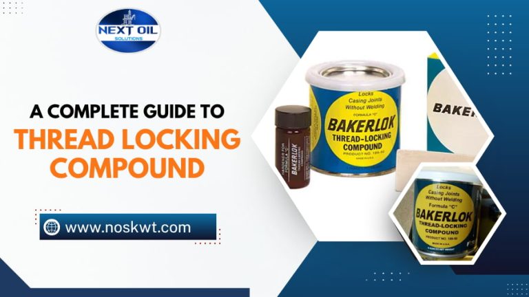 A Complete Guide to Thread Locking Compound